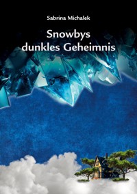 Snowbys dunkles Geheimnis - Sabrina Michalek - E-Book