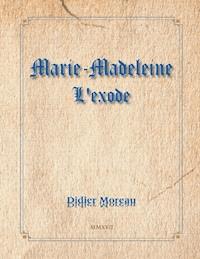 Marie-Madeleine - Didier Moreau - E-Book