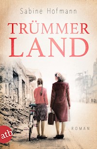 Trümmerland - Sabine Hofmann - E-Book