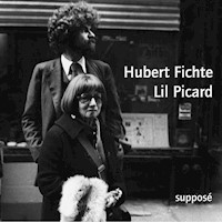 Hubert Fichte / Lil Picard - Hubert Fichte - Hörbuch