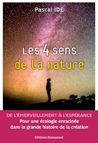 Les 4 sens de la nature - Pascal Ide - E-Book