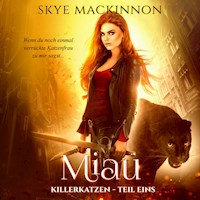 Miau - Skye MacKinnon - E-Book + Hörbuch
