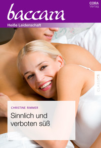 Sinnlich und verboten süß - Christine Rimmer - E-Book
