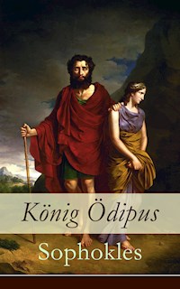 König Ödipus - - Sophokles - E-Book