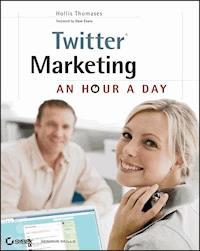 Twitter Marketing - Hollis Thomases - E-Book