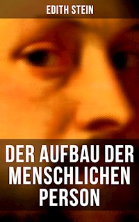 Der Aufbau der menschlichen Person - Edith Stein - E-Book