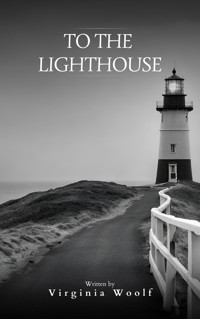 To the Lighthouse - Virginia Woolf - E-Book