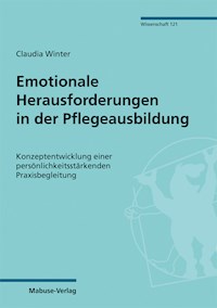 Emotionale Herausforderungen in der Pflegeausbildung - Claudia Winter - E-Book