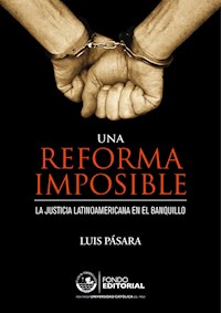 Una reforma imposible - Luis Pásara - E-Book