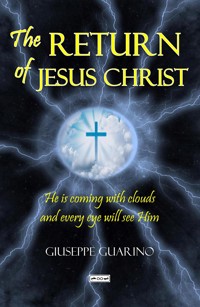 The Return of Jesus Christ - Giuseppe Guarino - E-Book