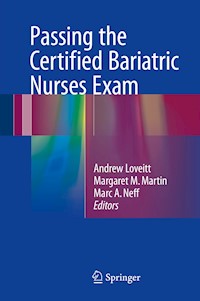 Passing the Certified Bariatric Nurses Exam -  - E-Book