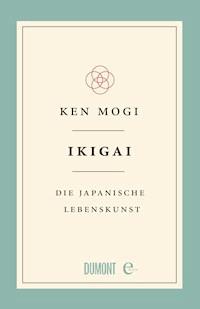Ikigai - Ken Mogi - E-Book
