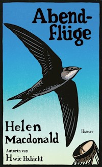 Abendflüge - Helen Macdonald - E-Book