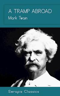 A Tramp Abroad - Mark Twain - E-Book
