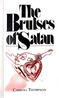 The Bruises of Satan - Carroll Thompson - E-Book