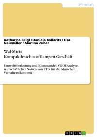 Wal-Marts Kompaktleuchtstofflampen-Geschäft - Katharina Feigl - E-Book
