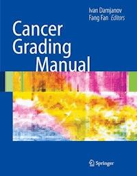 Cancer Grading Manual -  - E-Book