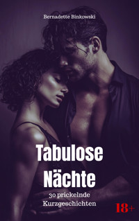 Tabulose Nächte - Bernadette Binkowski - E-Book