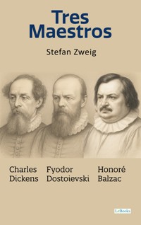 Tres Maestros - Zweig Stefan - E-Book