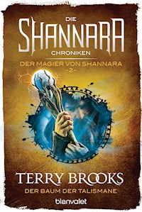 Die Shannara-Chroniken: Der Magier von Shannara 2 - Der Baum der Talismane - Terry Brooks - E-Book