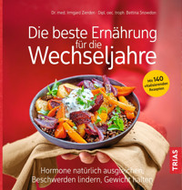 Die beste Ernährung für die Wechseljahre - Irmgard Zierden - E-Book