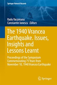 The 1940 Vrancea Earthquake. Issues, Insights and Lessons Learnt - - E-Book