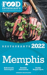 2022 Memphis Restaurants - Andrew Delaplaine - E-Book