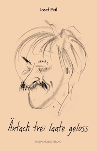 Änfach frei laafe geloss - Josef Peil - E-Book