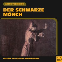 Der schwarze Mönch - Anton Tschechow - Hörbuch