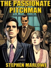 The Passionate Pitchman - Stephen Marlowe - E-Book
