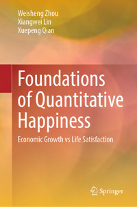 Foundations of Quantitative Happiness - Weisheng Zhou - E-Book