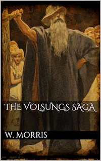 The Volsungs Saga - William Morris - E-Book
