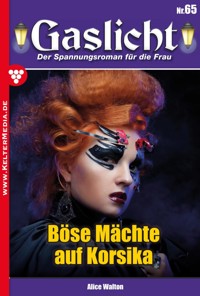 Böse Mächte auf Korsika - Alice Walton - E-Book