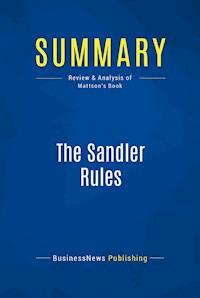 Summary: The Sandler Rules - BusinessNews Publishing - E-Book
