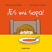 Es mi sopa - Michaël Escoffier - E-Book