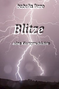 Blitze - Isabella Stone - E-Book