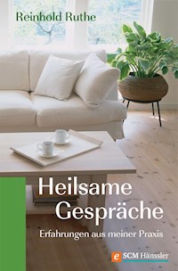 Heilsame Gespräche - Reinhold Ruthe - E-Book