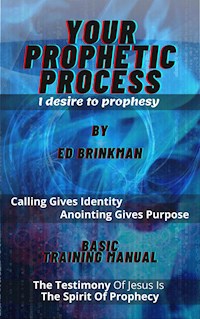Your Prophetic Process - Ed Brinkman - E-Book