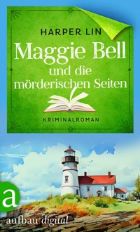 Maggie Bell und die mörderischen Seiten - Harper Lin - E-Book