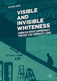 Visible and Invisible Whiteness - Alice Mikal Craven - E-Book