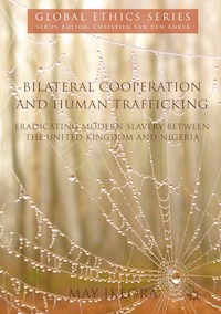 Bilateral Cooperation and Human Trafficking - May Ikeora - E-Book