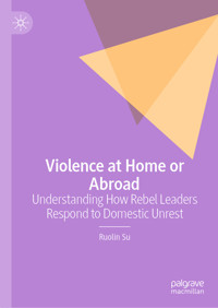 Violence at Home or Abroad - Ruolin Su - E-Book