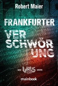 Frankfurter Verschwörung - Robert Maier - E-Book
