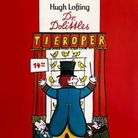 Dr. Dolittle, Folge 4: Dr. Dolittles Tieroper - Hugh Lofting - Hörbuch