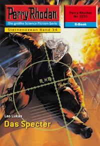 Perry Rhodan 2233: Das Specter - Leo Lukas - E-Book
