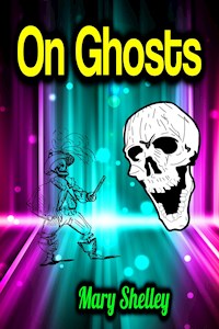 On Ghosts - Mary Shelley - E-Book