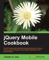 jQuery Mobile Cookbook - Chetan Jain - E-Book