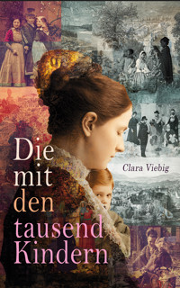 Die mit den tausend Kindern - Clara Viebig - E-Book