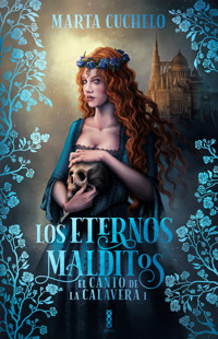 Los eternos malditos - Marta Cuchelo - E-Book