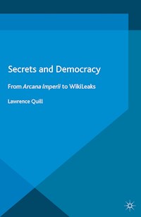 Secrets and Democracy - L. Quill - E-Book